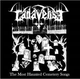 CADAVERISE – The Most Haunted Cemetery Songs