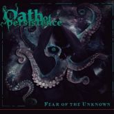 CD OATH OF PERSISTENCE - FEAR OF THE UNKNOWN (NOVO/LACRADO)