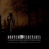 Doomed Serenades - A Brazilian Doom Metal Compilation - Vol. II.