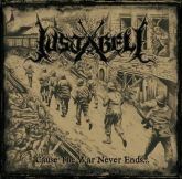 Justabeli - Cause the War Never Ends - CD